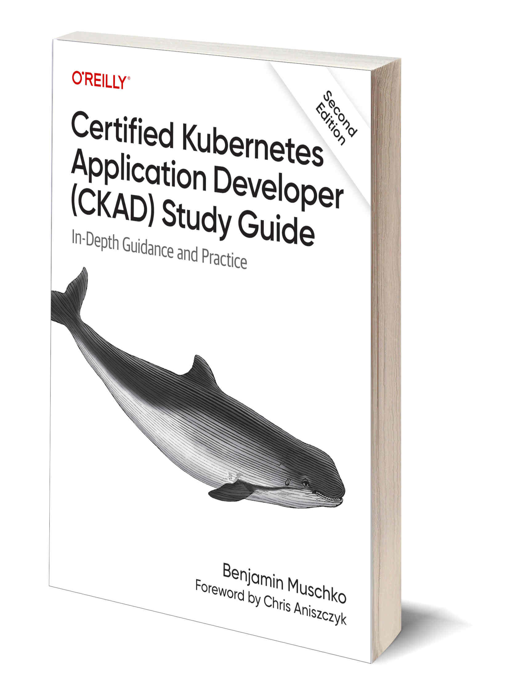 Certified Kubernetes Application Developer (CKAD) Study Guide, 2nd Edition